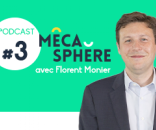 Nouveau podcast : Florent Monier, « Prendre des risques pour gagner »