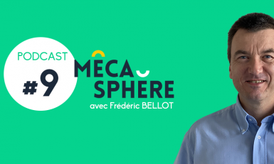 Nouveau podcast MécaSphère : Jonathan Fhima, Mithieux Metal Protect