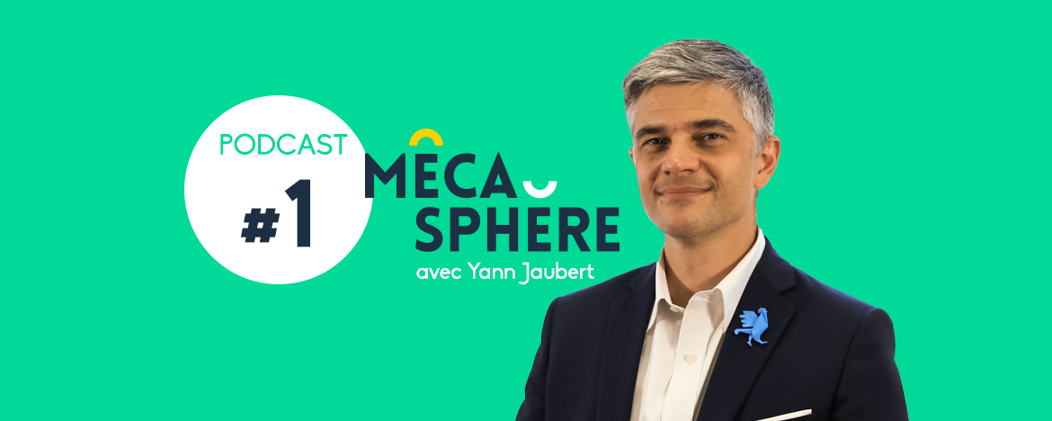 Podcast : « de l’ingénieur au chef d’entreprise » par Yann Jaubert
